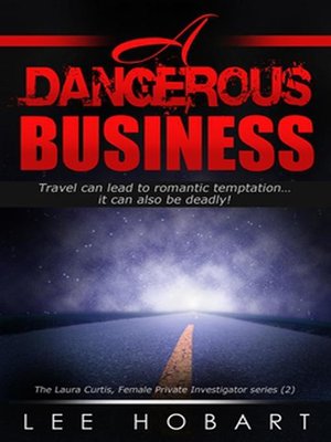 cover image of A Dangerous Business